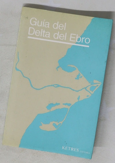 Guía del delta del Ebro
