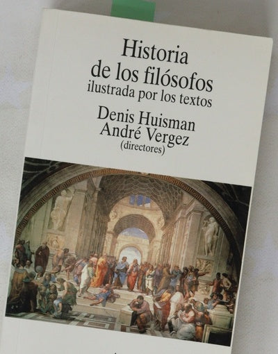 Historia de los filósofos ilustrada por los textos