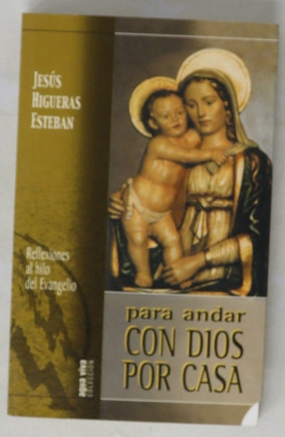 Para andar con Dios por casa
