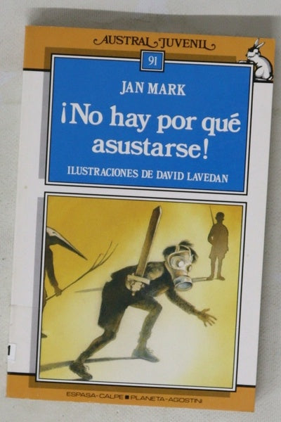 ¡No hay por que asustarse!