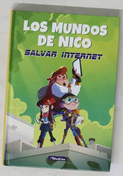 Los Mundos De Nico 1)Salvar Internet 