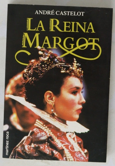 La Reina Margot