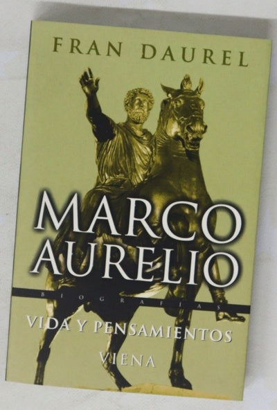 Marco Aurelio vida y pensamientos