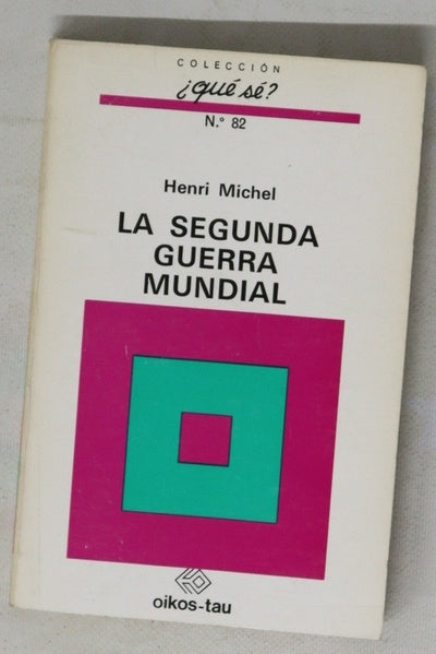 La segunda guerra mundial