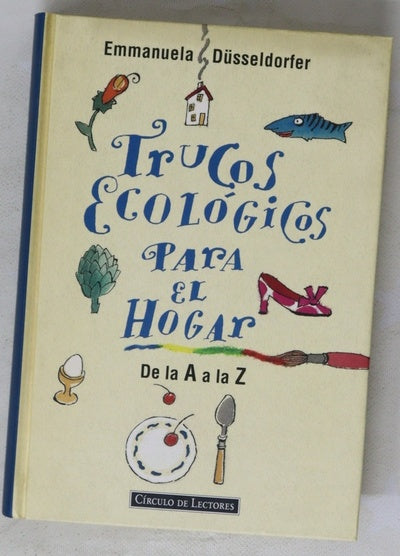 Trucos ecológicos para el hogar de la A a la Z