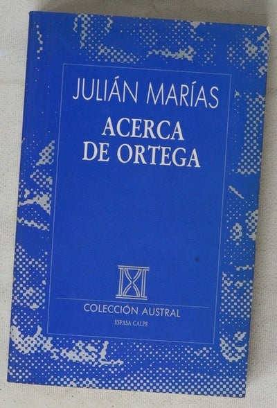 Acerca de Ortega y Gasset