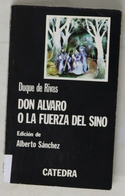 Don Álvaro o La fuerza del sino