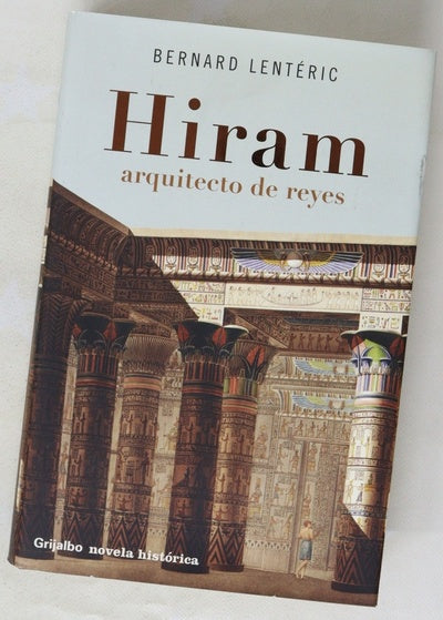 Hiram, arquitecto de reyes