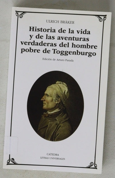 Historia de la vida y de las aventuras verdaderas del hombre pobre de Toggenburgo