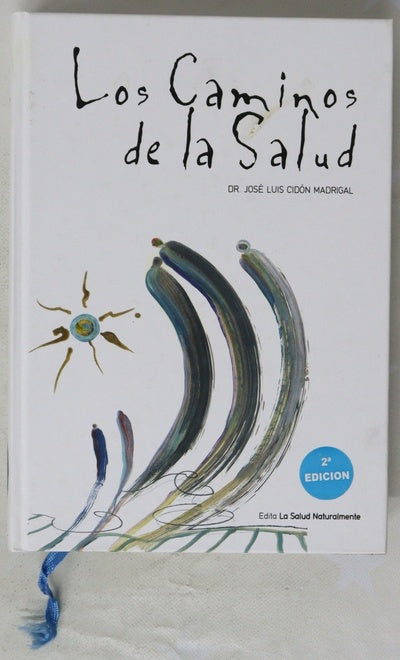 Los caminos de la salud
