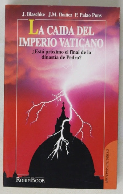 La caída del imperio vaticano