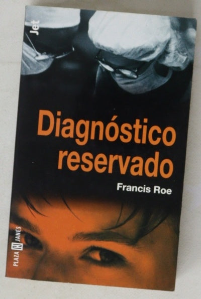 Diagnóstico reservado