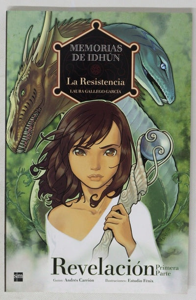 Memorias De Idhún: La Resistencia. Revelación[1ª Parte].