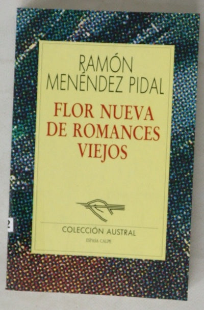 Flor nueva de romances viejos
