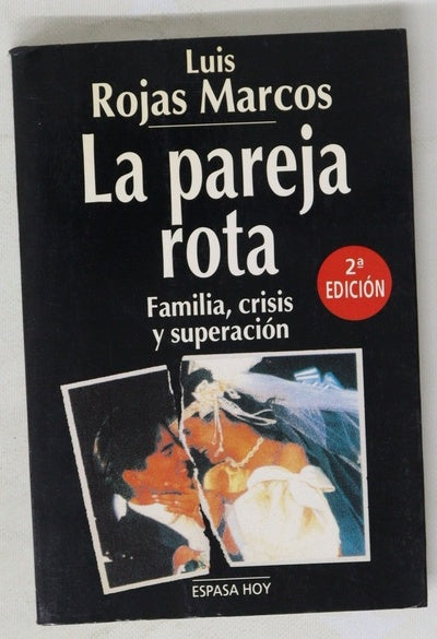 La pareja rota familia, crisis y superación
