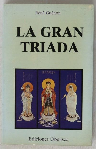 La gran triada