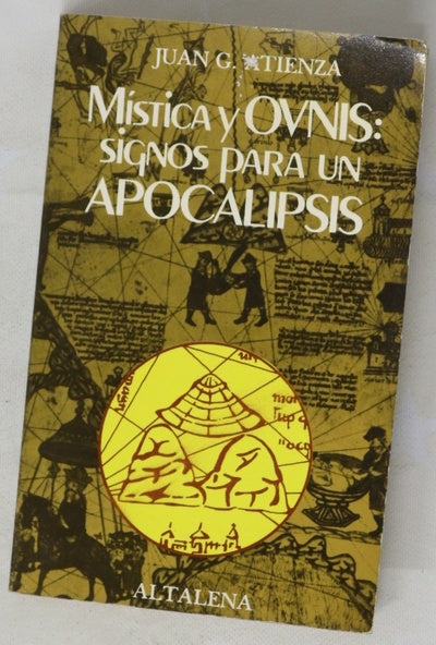 Mística y ovnis signos para un apocalipsis