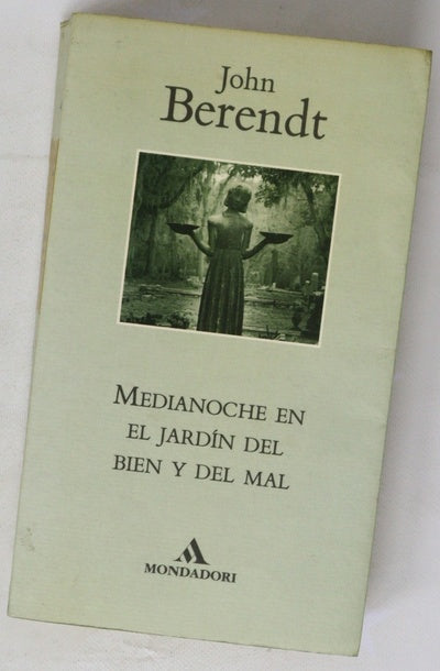 Medianoche en el jardín del bien y del mal