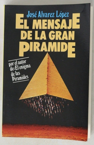 El mensaje de la gran pirámide
