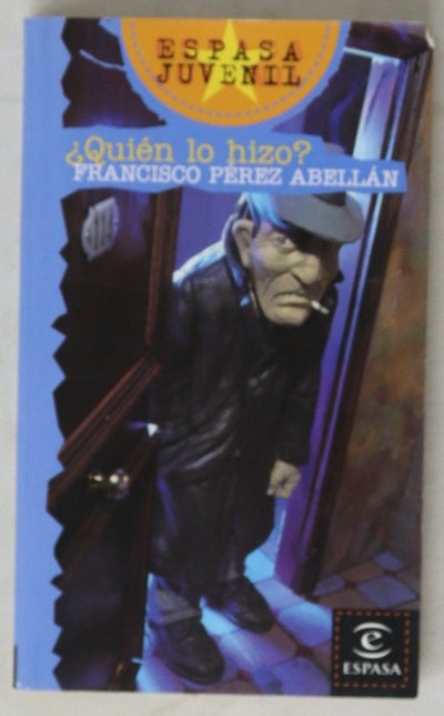 ¿Quién lo hizo?