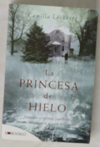 La princesa de hielo misterios y secretos familiares en una emocionante novela de suspense
