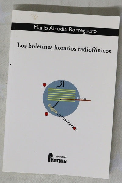 Los boletines horarios radiofónicos