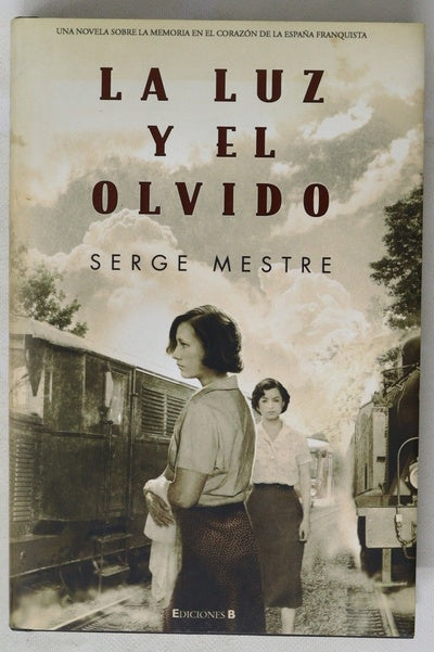 La luz y el olvido