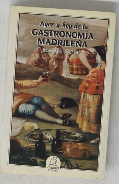 Ayer y hoy de la gastronomía madrileña