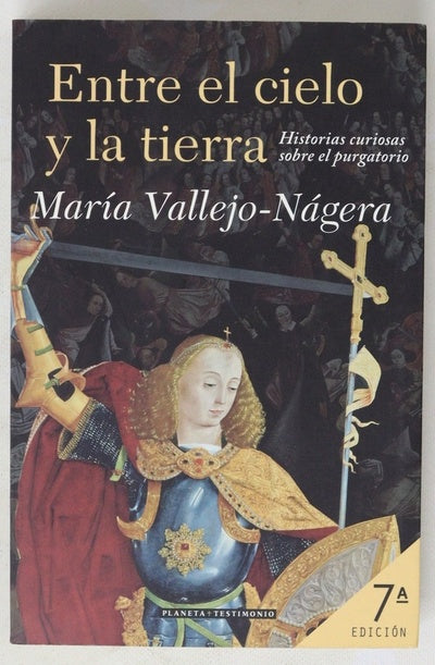 Entre el cielo y la tierra historias curiosas sobre el purgatorio