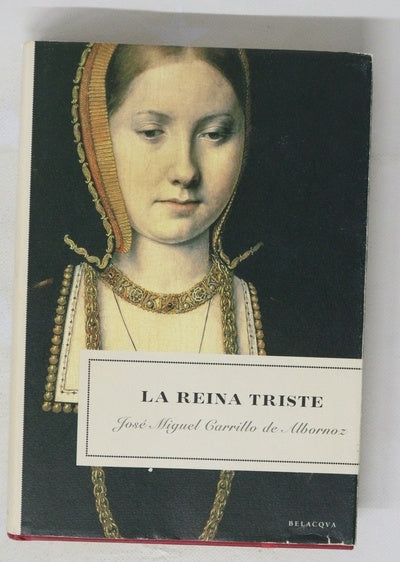 La reina triste