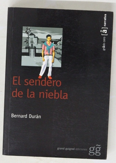 El sendero de la niebla