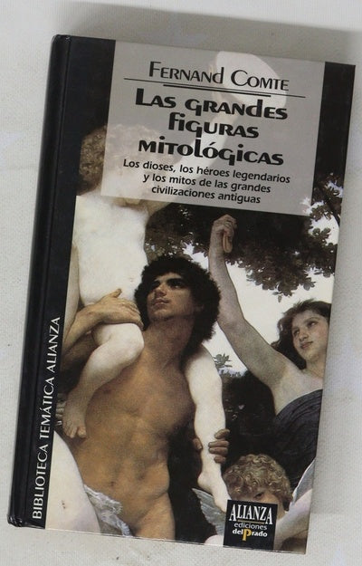 Las grandes figuras mitológicas