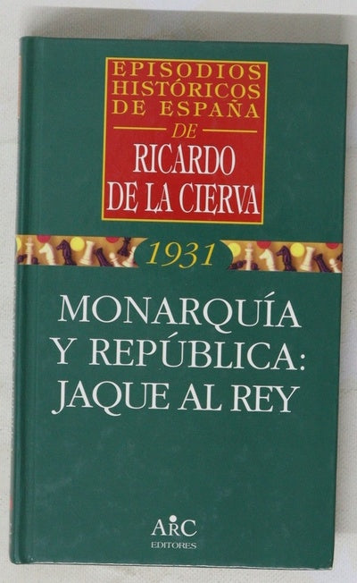 Monarquía y república jaque al rey