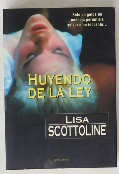 Huyendo de la ley