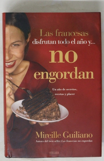 Las francesas disfrutan todo el año-- y no engordan