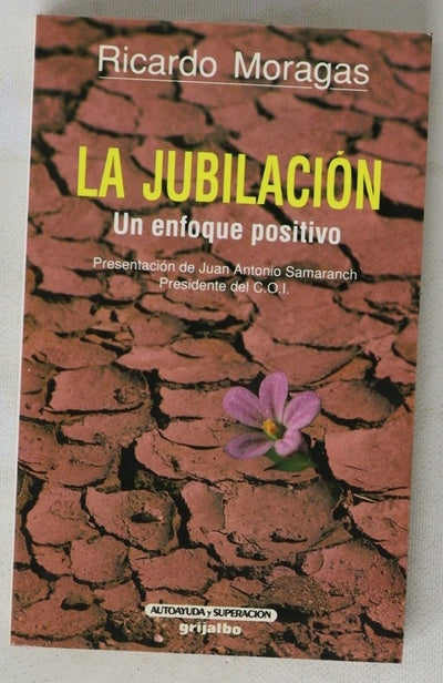 La jubilación un enfoque positivo
