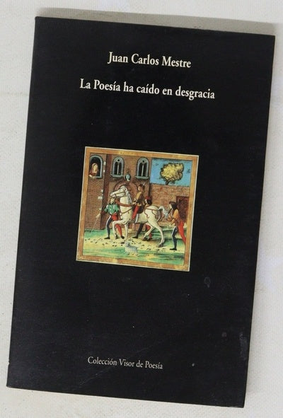 La poesía ha caído en desgracia