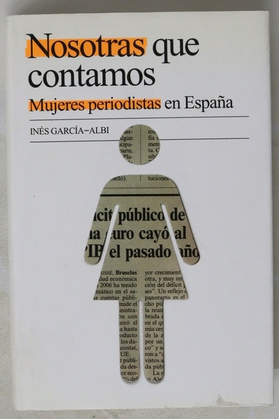 Nosotras que contamos mujeres periodistas en España
