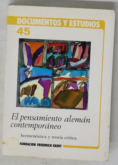 El pensamiento alemán contemporáneo : hermenéutica y teoría crítica