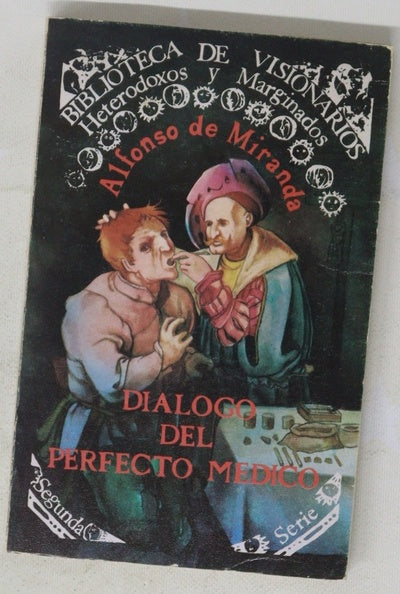 Dialogo del perfecto médico