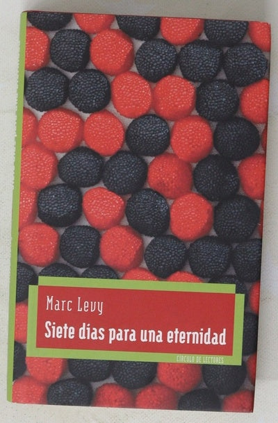 Siete dias para una eternidad