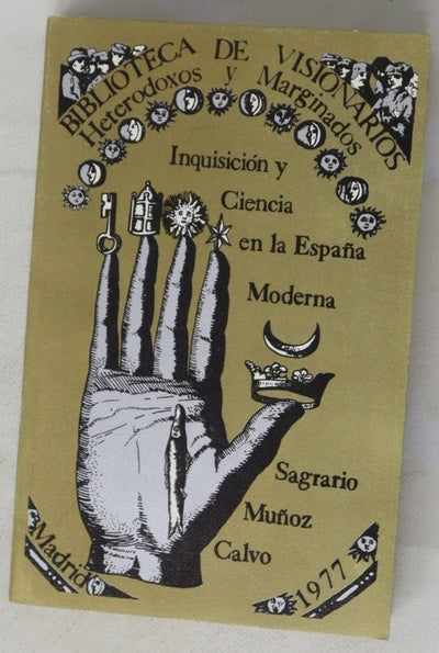 Inquisición y Ciencia en la España moderna