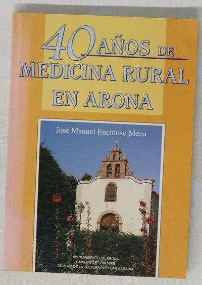 40 años de medicina rural en Arona