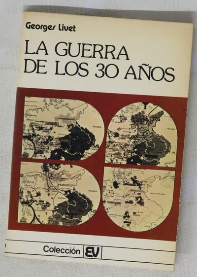 La guerra de los Treinta Años