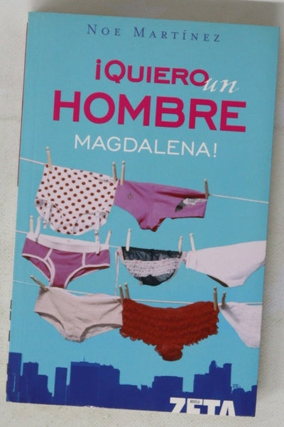 ¡Quiero un hombre magdalena!