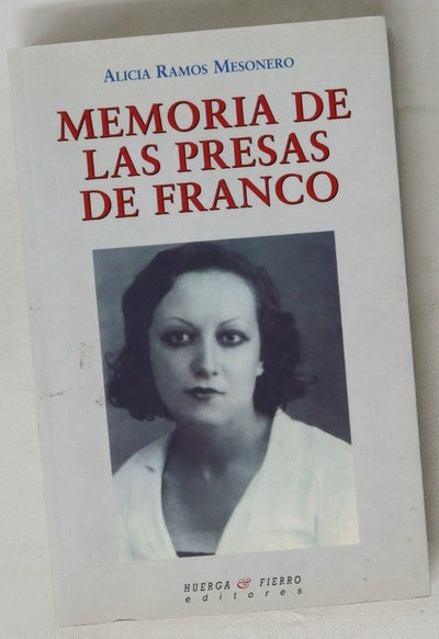 Memoria de las presas de Franco