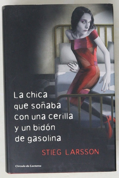 La chica que soñaba con una cerilla y un bidón de gasolina