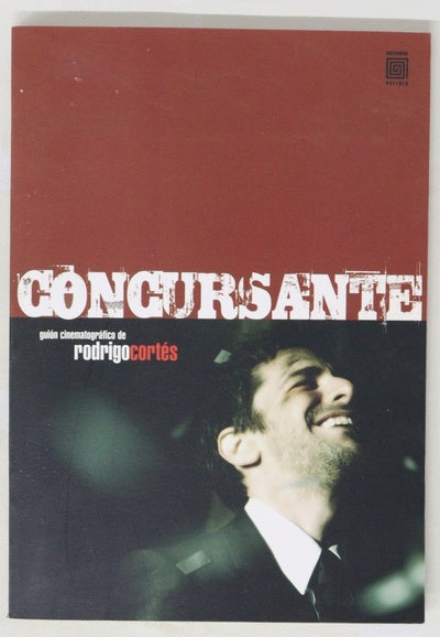 Concursante guión cinematográfico de Rodrigo Cortés : versión de rodaje