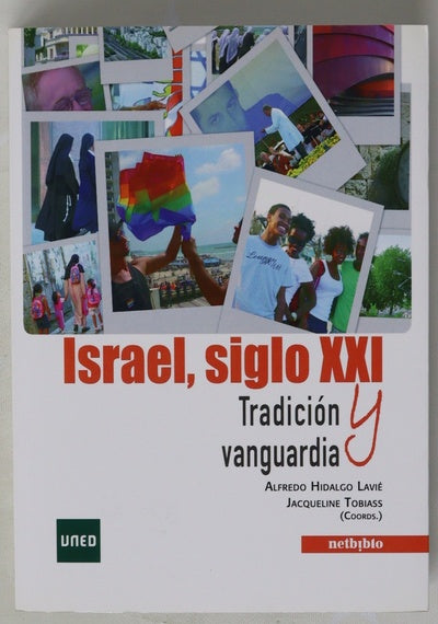 Israel siglo XXI : tradición y vanguardia