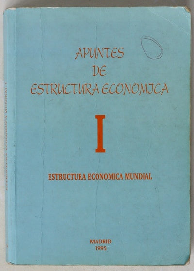 Apuntes de estructura económica I